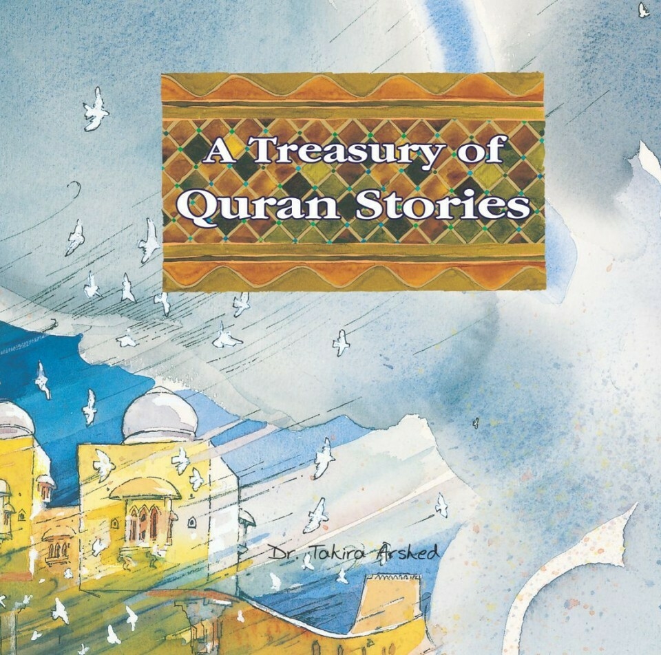 A Treasury of Quran Stories | Dr. Tahira Arshed | Maqbool Books